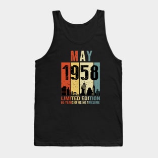 Made In 1958 May 65 Years Of Being Awesome Tank Top